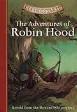 Classic Starts: The Adventures of Robin Hood (Classic Starts Series)