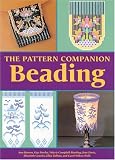 The Pattern Companion: Beading (Pattern Companion)