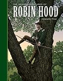 The Merry Adventures of Robin Hood (Unabridged Classics)
