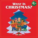 What Is Christmas?