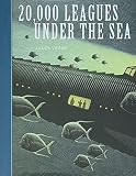 20,000 Leagues Under the Sea (Unabridged Classics)
