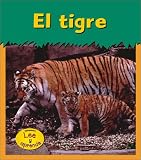 El Tigre / Tiger (Animales Del Zoologico)