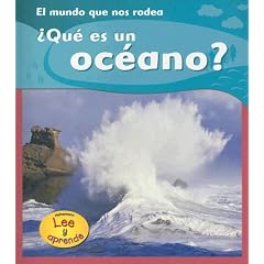Que Es Un Oceano?/what Is An Ocean? (Lee Y Aprende, El Mundo Que Nos Rodea/the World Around Us)
