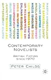 Contemporary Novelists: British Fiction Since 1970