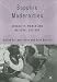 Sapphic Modernities: Sexuality, Women And English Culture