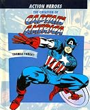 The Creation of Captain America (Action Heros)
