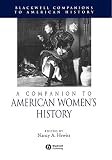 Companion to American Women's History (Blackwell Companions to American History)