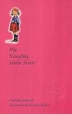 My Naughty Little Sister (My Naughty Little Sister Series)