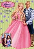Barbie as the Princess and the Pauper: Activity Book (Barbie)