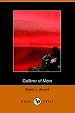 Gulliver of Mars (Dodo Press)