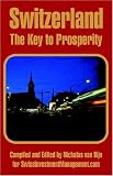 Switzerland: The Key To Prosperity