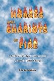 Horses and Chariots of Fire: A Biblical Study of the  Created Celestial Spirit Beings