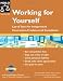 Working for Yourself: Law & Taxes for Independent Contractors, Freelancers & Consultants 6th Edition by Stephen Fishman