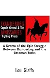 Skanderbeg & the Janissaries