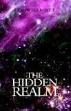 The Hidden Realm