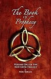 The New Urth Trilogy: The Book of Prophecy