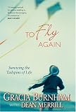 To Fly Again