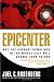 Epicenter: Why current rumblings in the middle east will change your future