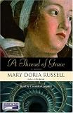 A Thread of Grace {Unabridged Audio}
