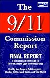 The 9/11 Commission Report: Final Report of the National Commission on Terrorist Attacks Upon The United States