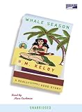 Whale Season [Unabridged Audio]