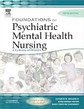 Foundations of Psychiatric Mental Health Nursing: A Clinical Approach