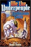 We the Underpeople