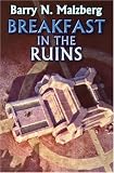 Breakfast in the Ruins