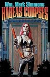 Habeas Corpses (Halflife Chronicles)