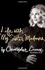 <b>Life with My Sister Madonna</b><br>by Christopher Ciccone and Wendy Leigh
