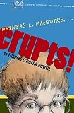 Phineas L. MacGuire . . . Erupts!: The First Experiment (From the Highly Scientific Notebooks of Phineas L. MacGuire)