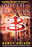 Queen of the Slayers (Buffy the Vampire Slayer)