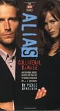 Collateral Damage (Alias)