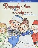 Raggedy Ann & Andy: A Read-Aloud Treasury (Raggedy Ann)