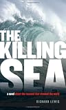 The Killing Sea The Killing Sea