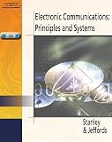 Electronic Communications: Principles and Systems