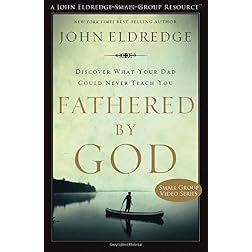 Fathered by God Small Group Video Series