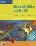 Microsoft Office Excel 2003, Illustrated Complete, CourseCard Edition (Illustrated (Thompson Learning))