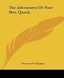 The Adventures Of Poor Mrs. Quack