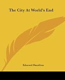 The City At World's End