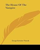 The House Of The Vampire