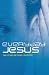 John R. Evans and Michael Lukaszewski: Everyday Jesus: A 30 Day Devotional
