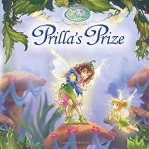 Prilla's Prize (Disney Fairies (Hardcover))