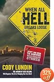 When All Hell Breaks Loose