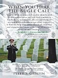 When You Hear the Bugle Call: Battling Ptsd and the Unraveling of the American Conscience