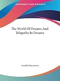 The World of Dreams and Telepathy in Dreams