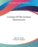 customs of german stonemasons