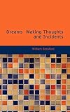Dreams, Waking Thoughts, and Incidents