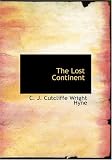 The Lost Continent (Large Print Edition)