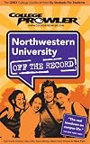 Northwestern University Il 2007 (College Prowler Off the Record)